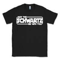 Black may the schwartz be with you Classic Tee - artisFamous