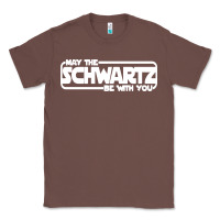 Chestnut may the schwartz be with you Classic Tee - artisFamous