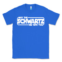 True Royal may the schwartz be with you Classic Tee - artisFamous