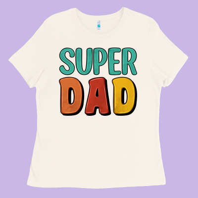 Super Dad Ladies Tee Designed By Artiststas