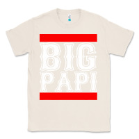 Natural big papi Classic Tee - artisFamous