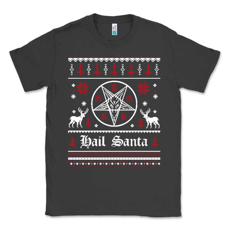 Hail Santa Ugly Christmas Sweater   Sweatshirt Classic Tee by artisFamous | Teevron