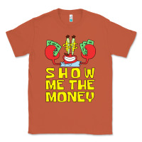 Copper mr krabs show me the money Classic Tee - artisFamous