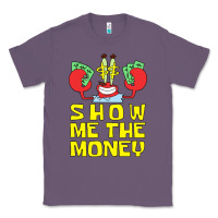 Lavender mr krabs show me the money Classic Tee - artisFamous