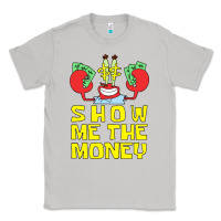 Moon Dust mr krabs show me the money Classic Tee - artisFamous