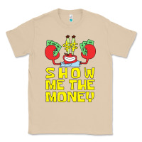 Mushroom mr krabs show me the money Classic Tee - artisFamous