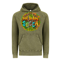 Vintage Olive not today succa Vintage Hoodie - AdoDesignShop