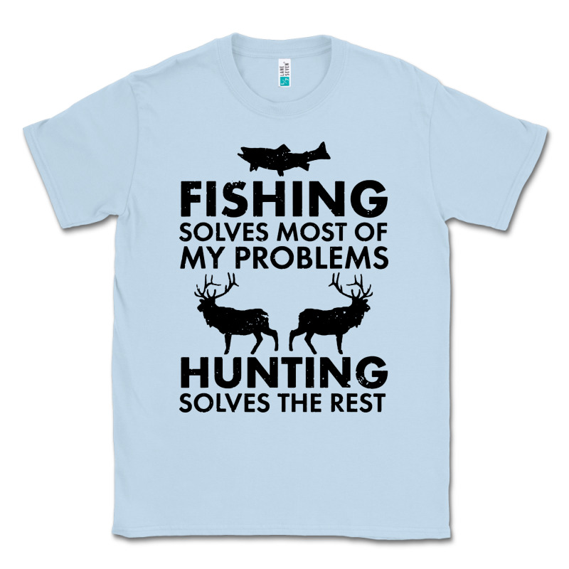 Funny Fishing And Hunting Classic Tee by artisFamous | Teevron