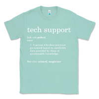 Seafoam funny tech support definition Classic Tee - artisFamous
