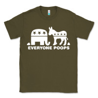 Army Green everyone poops Classic Tee - artisFamous