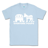 Dusty Blue everyone poops Classic Tee - artisFamous