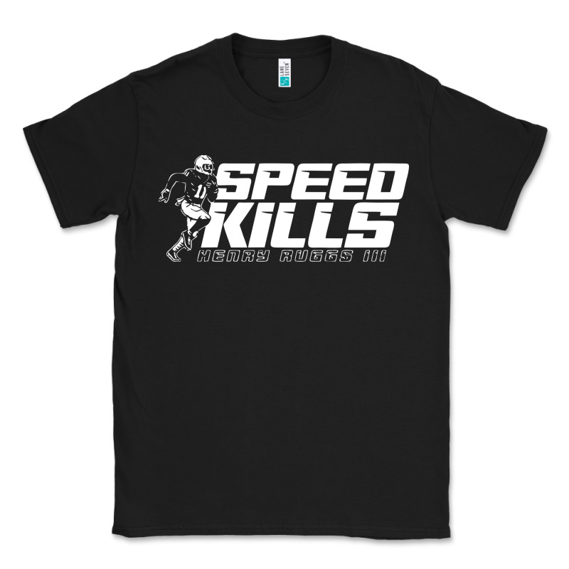 Henry Ruggs Speed Kills Classic Tee by artisFamous | Teevron