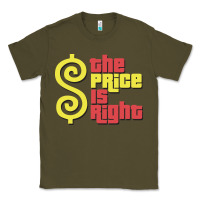 Army Green price is right classic Classic Tee - artisFamous