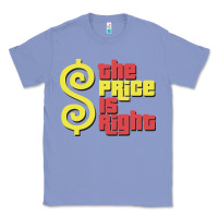 Colony Blue price is right classic Classic Tee - artisFamous