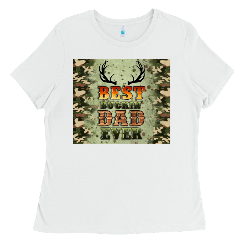Best Buckin' Dad Ever Ladies Tee by Artiststas | Teevron