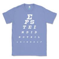 Colony Blue epstein did not kill himself Classic Tee - artisFamous