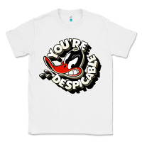 White you're despicable Classic Tee - artisFamous