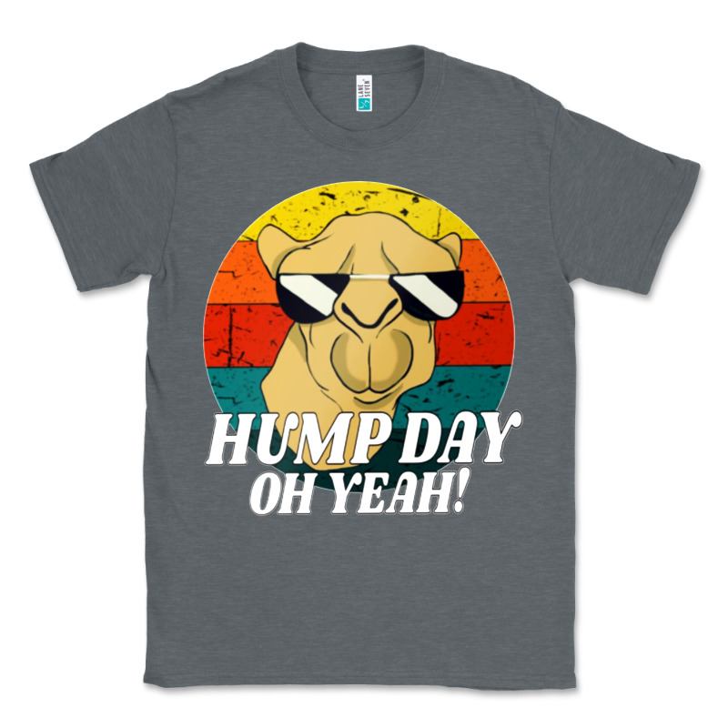 Hump Day Classic Tee by artisFamous | Teevron