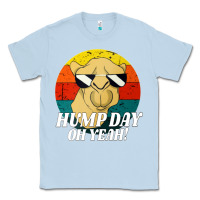 Dusty Blue hump day Classic Tee - artisFamous