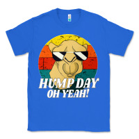 True Royal hump day Classic Tee - artisFamous