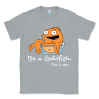 Heather Grey be a goldfish ted losso Classic Tee - artisFamous
