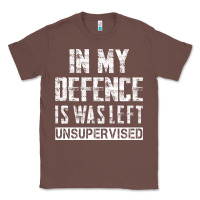 Chestnut in my defence i was left unsupervised Classic Tee - artisFamous