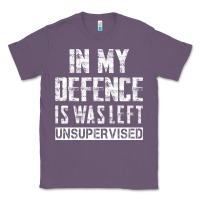 Lavender in my defence i was left unsupervised Classic Tee - artisFamous