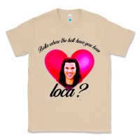 Mushroom bella where the hell have you been loca Classic Tee - artisFamous