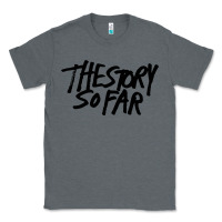 Charcoal Heather the story so far Classic Tee - artisFamous