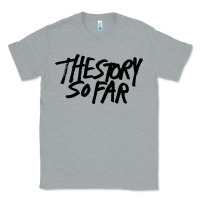 Heather Grey the story so far Classic Tee - artisFamous