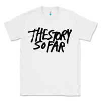 White the story so far Classic Tee - artisFamous