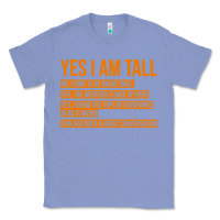 Colony Blue yes i am tall Classic Tee - artisFamous