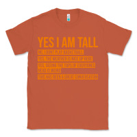 Copper yes i am tall Classic Tee - artisFamous