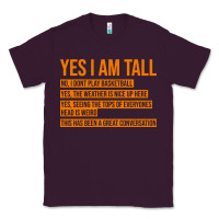 Plum yes i am tall Classic Tee - artisFamous