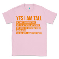 Bubblegum Pink yes i am tall Classic Tee - artisFamous