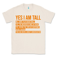 Natural yes i am tall Classic Tee - artisFamous