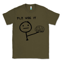 Army Green Plz Use It Text Graphic Classic Tee - artisFamous