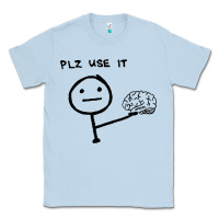 Dusty Blue Plz Use It Text Graphic Classic Tee - artisFamous
