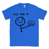 True Royal Plz Use It Text Graphic Classic Tee - artisFamous