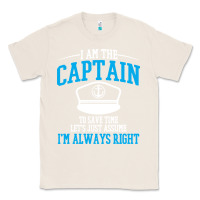 Natural captain funny boating sailing Classic Tee - artisFamous