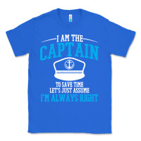 True Royal captain funny boating sailing Classic Tee - artisFamous