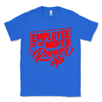 True Royal employee of the month runner up Classic Tee - artisFamous