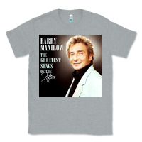 Heather Grey Best Barry Manilow Classic Tee - artisFamous