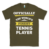 Army Green the world's finest tennis player Classic Tee - artisFamous