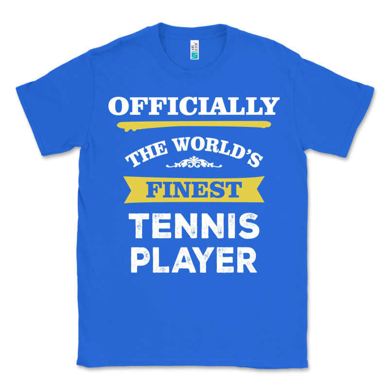 The World's Finest Tennis Player Classic Tee by artisFamous | Teevron