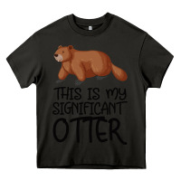 Asphalt this is my significant otter Heavy Core Tee - Bettercallsaul