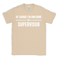 Mushroom i'm awesome i'm a supervisor Classic Tee - artisFamous