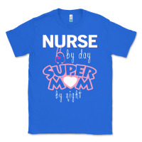 True Royal nurse by day super mom by night Classic Tee - artisFamous
