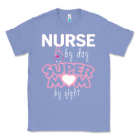 Colony Blue nurse by day super mom by night Classic Tee - artisFamous