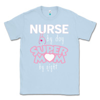 Dusty Blue nurse by day super mom by night Classic Tee - artisFamous